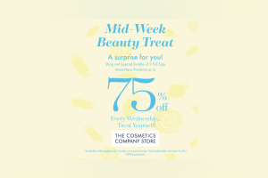 The Cosmetics Company Store: MID-WEEK BEAUTY TREAT - Riverwalk Outlets
